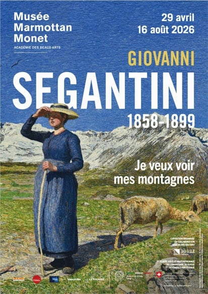 Poster for Giovanni Segantini (1858–1899) exhibition at Musée Marmottan Monet, Apr 29–Aug 16, 2026; features a woman in a blue dress with grazing sheep in an alpine landscape, with the title 'Je veux voir mes montagnes'.