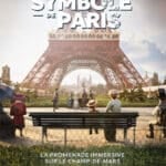 Poster for Le Symbole de Paris showing the Eiffel Tower with parkgoers on a bench; promotes an immersive promenade opening April 17, 2026 in Paris.