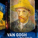 Poster for an immersive Van Gogh exhibit: a large painted portrait on a cylindrical screen with the title 'Van Gogh La Nuit Étoilée' and 'Atelier des Lumières, Paris'