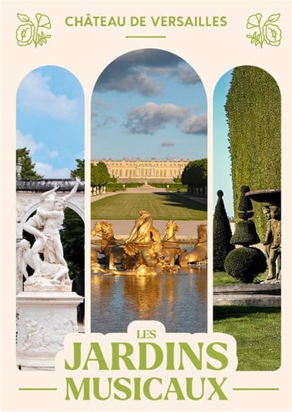 Poster for Château de Versailles advertising Les Jardins Musicaux, with three arched garden scenes and statues.