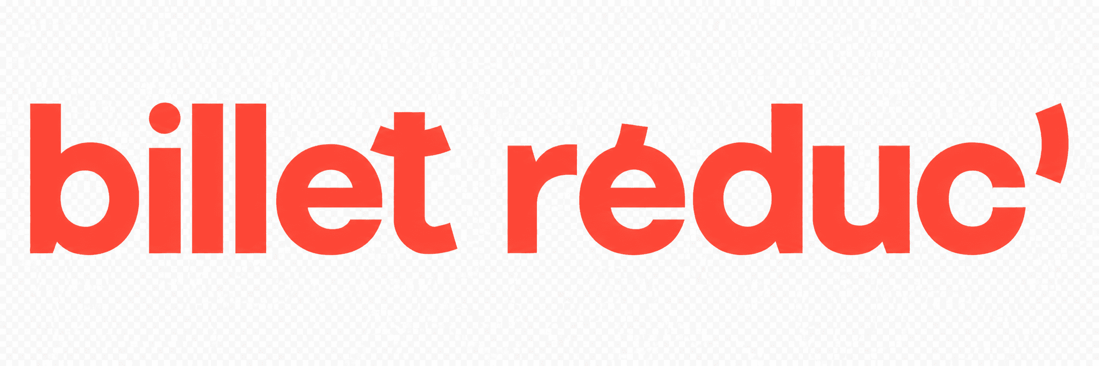 Billet Réduc'