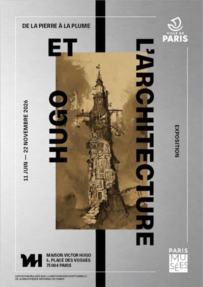 Hugo et l’architecture, de la pierre à la plume